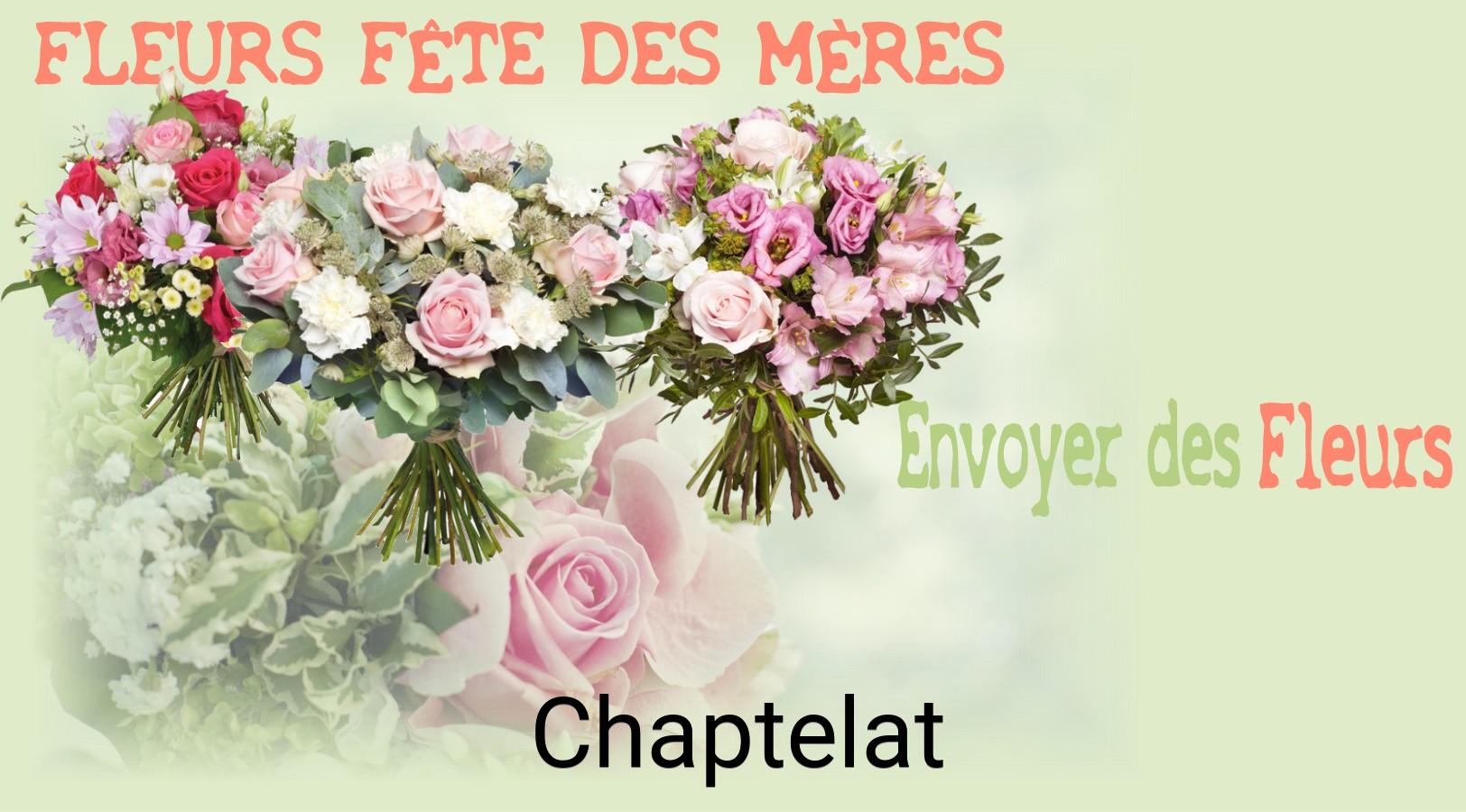 Bouquet de Fête des Mères livré à Chaptelat